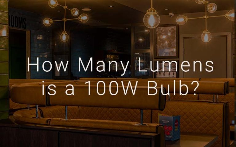 How Many Lumens is a 100W Bulb?
